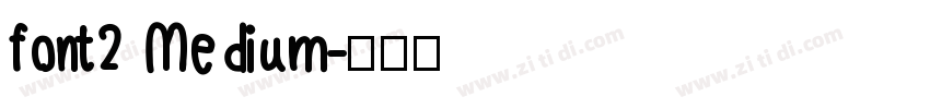 font2 Medium字体转换